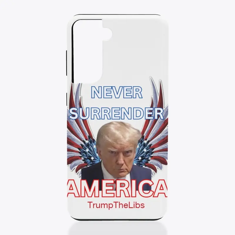 Never Surrender America